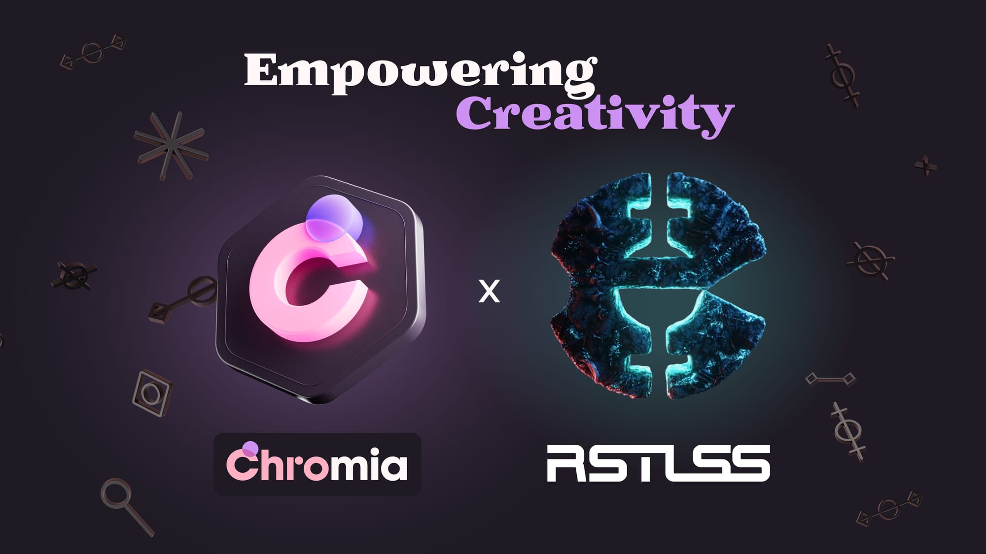 Chromia x RSTLSS: Empowering Creativity